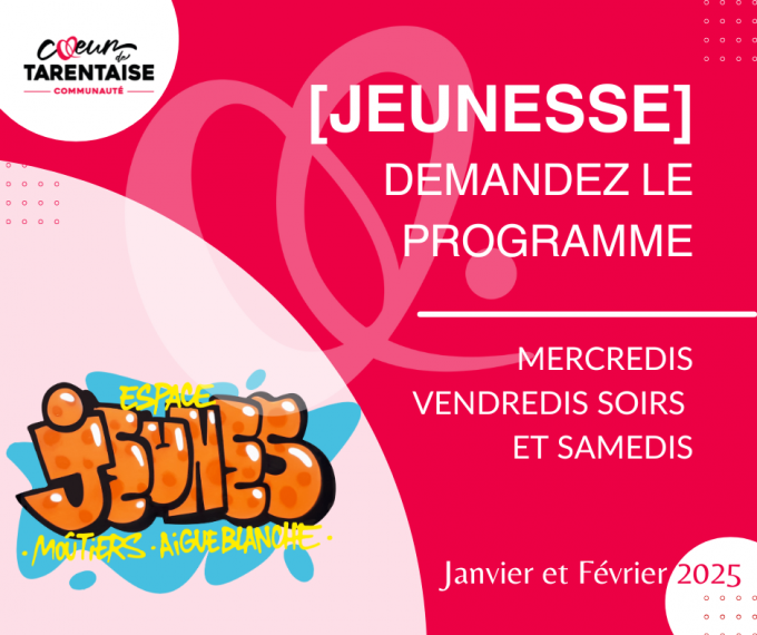 [JEUNESSE]                              Programme Espace Jeunes Janvier – Février 2025